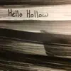 Thin Air - Hello Hollow
